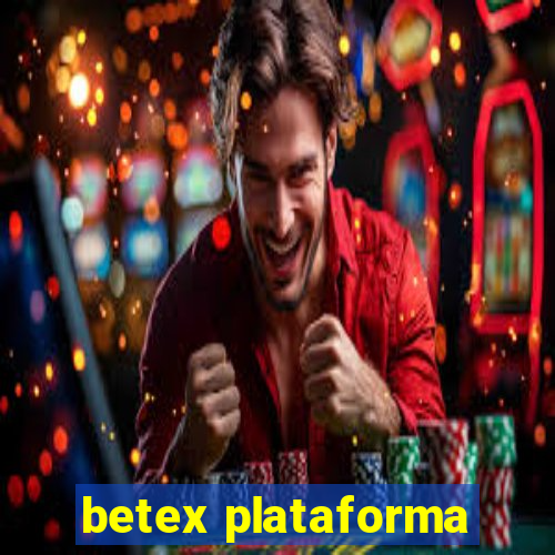 betex plataforma