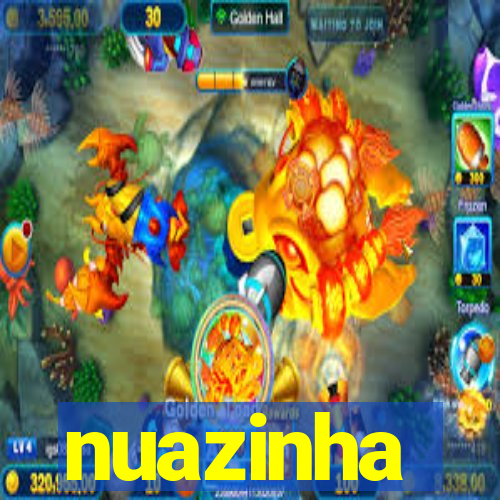 nuazinha