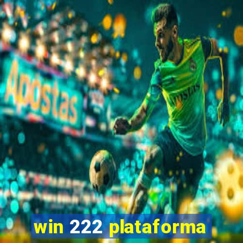 win 222 plataforma