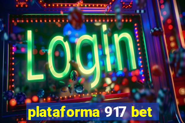 plataforma 917 bet