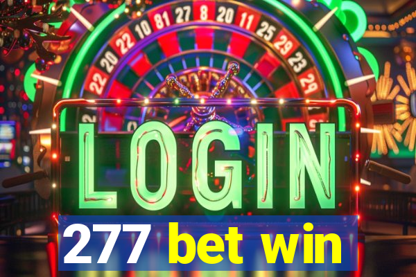 277 bet win