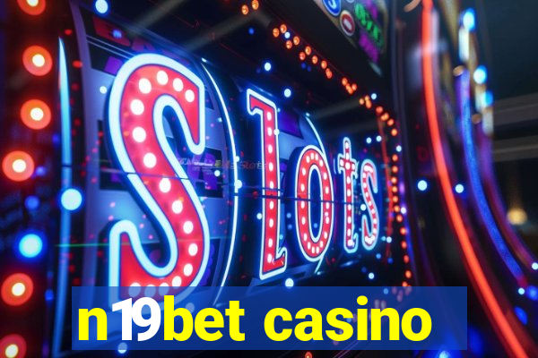 n19bet casino