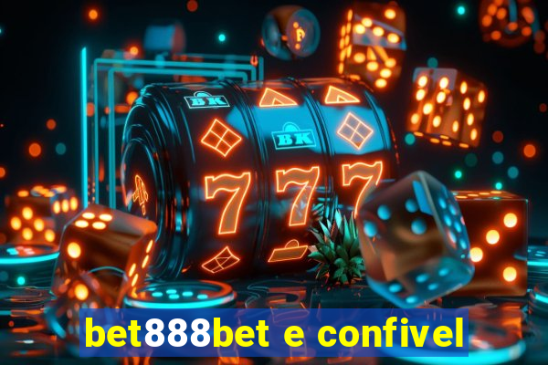 bet888bet e confivel