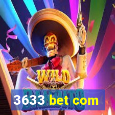 3633 bet com