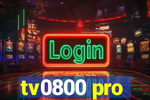 tv0800 pro