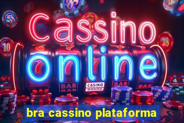 bra cassino plataforma