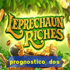 prognostico dos jogos de hoje