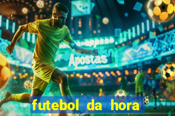 futebol da hora 3.7 ao vivo