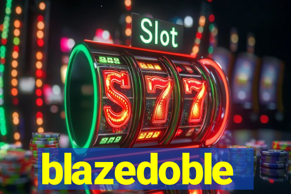 blazedoble