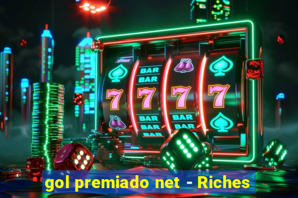 gol premiado net - Riches