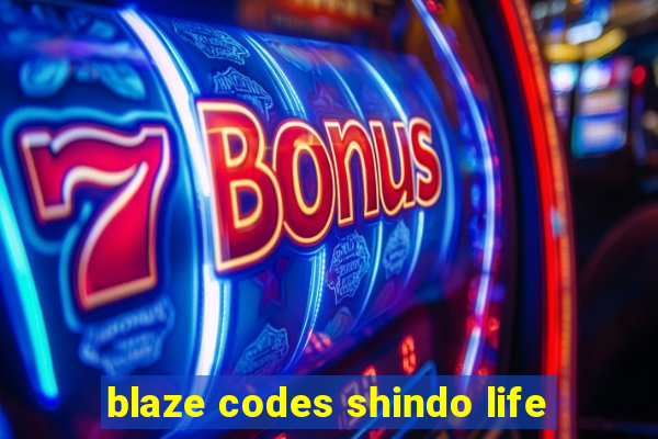 blaze codes shindo life