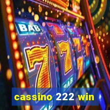 cassino 222 win