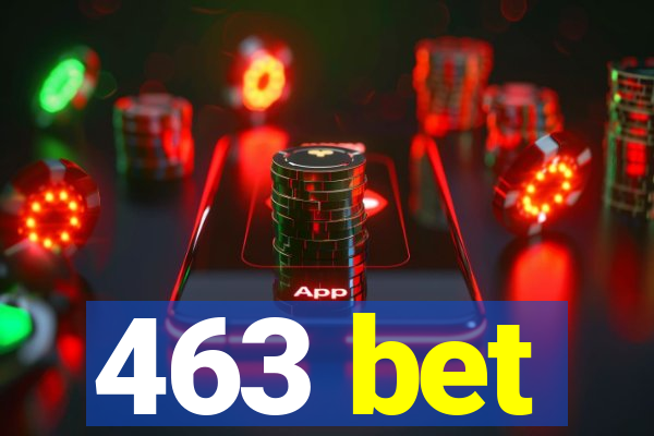 463 bet