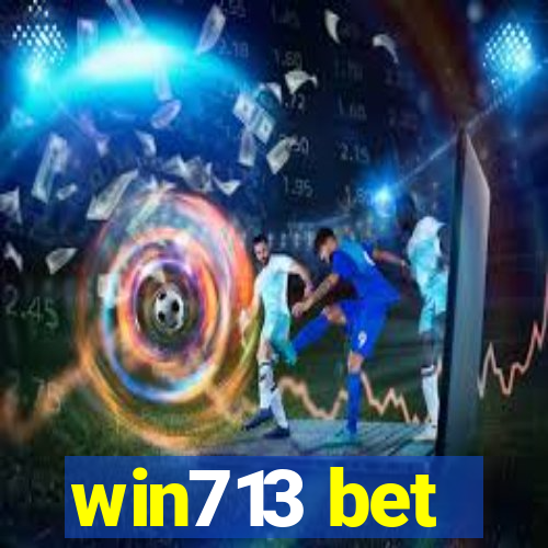 win713 bet