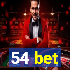 54 bet