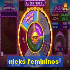 nicks femininos