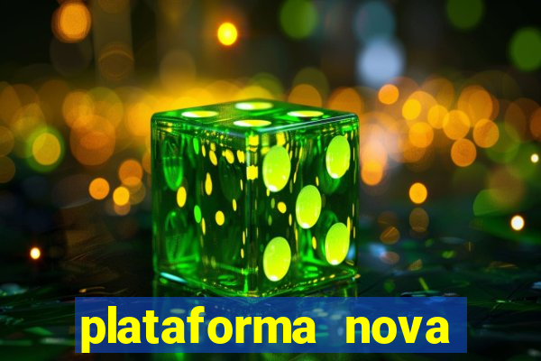 plataforma nova lançada hoje