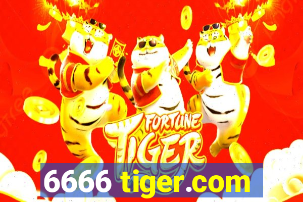 6666 tiger.com