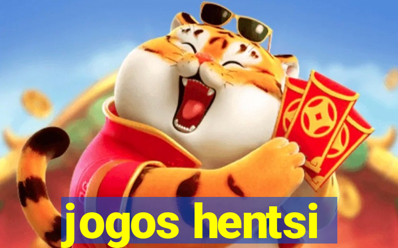 jogos hentsi