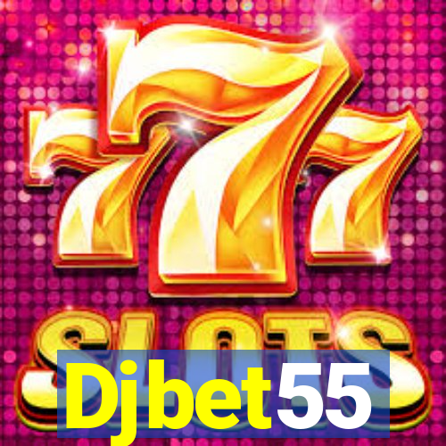 Djbet55