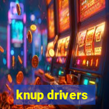 knup drivers