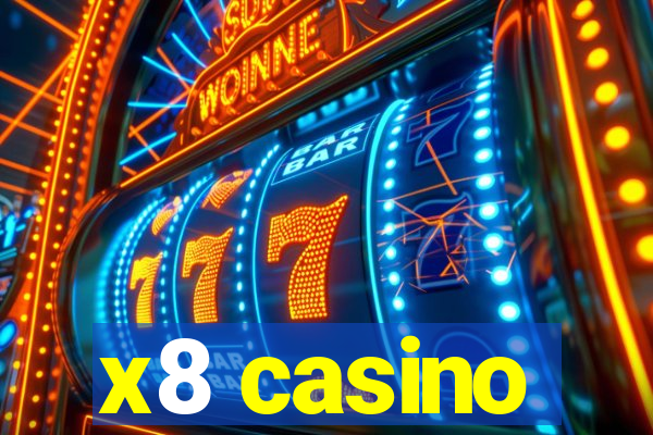 x8 casino