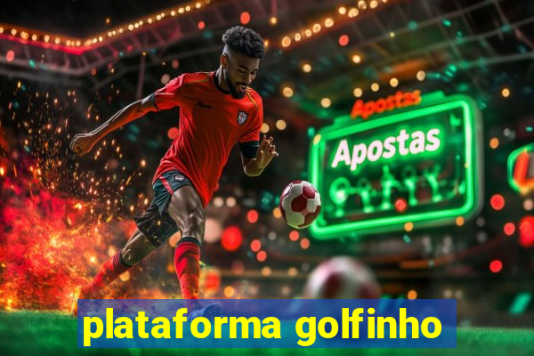 plataforma golfinho