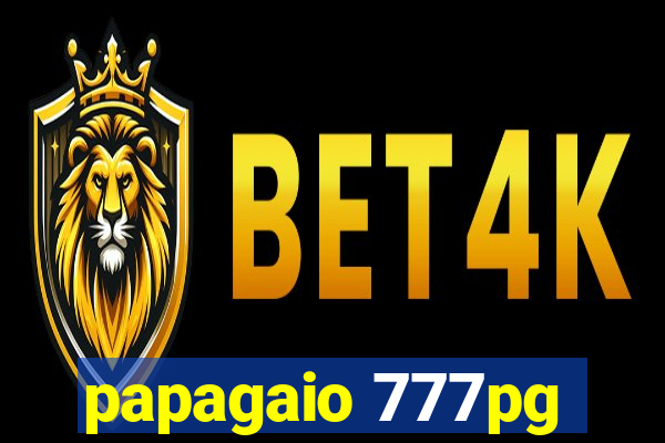 papagaio 777pg