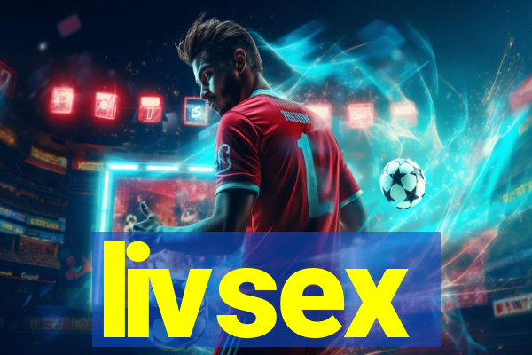 livsex