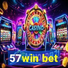 57win bet