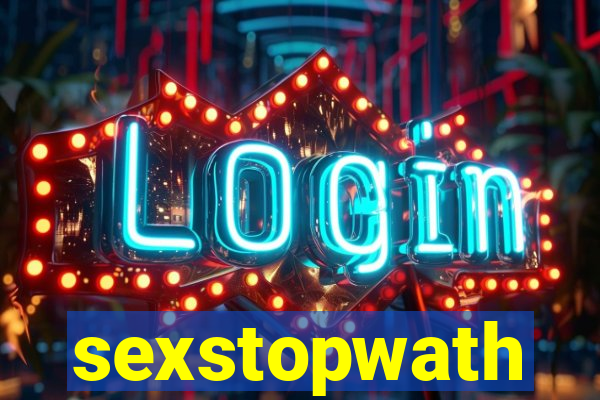 sexstopwath