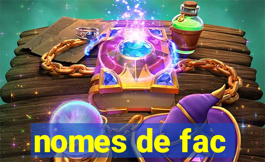 nomes de fac