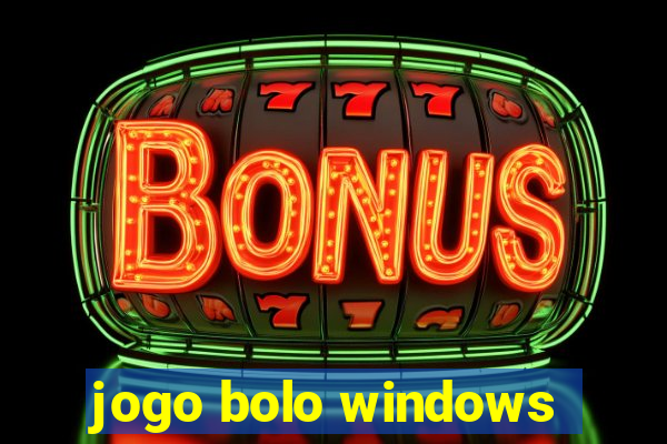 jogo bolo windows