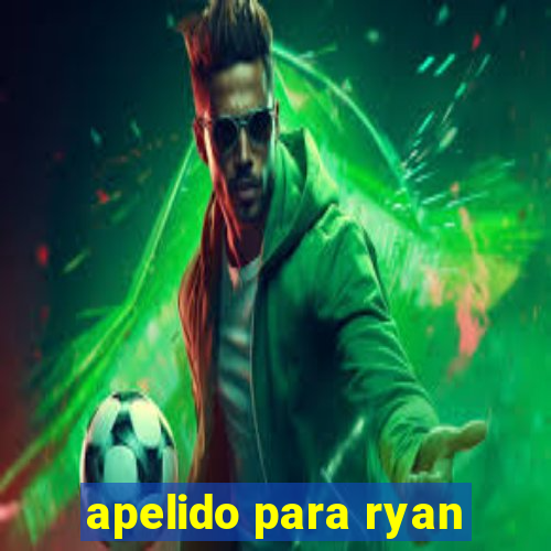 apelido para ryan