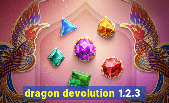 dragon devolution 1.2.3