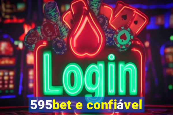 595bet e confiável