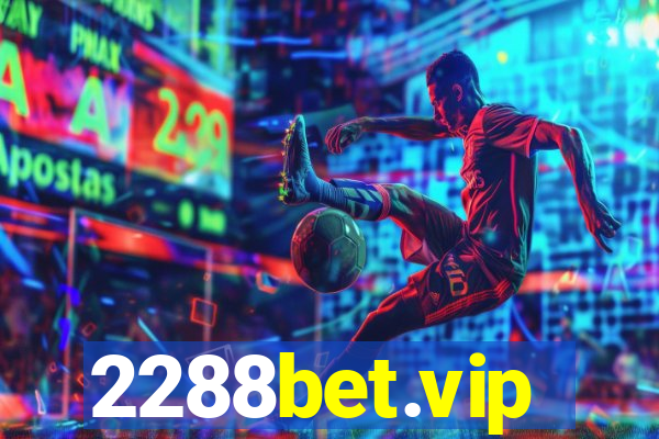 2288bet.vip