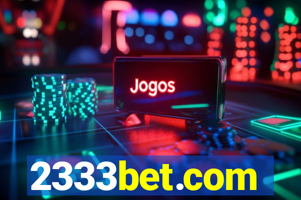 2333bet.com