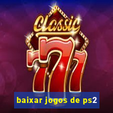 baixar jogos de ps2