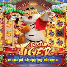 macapá shopping cinema