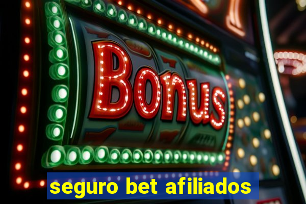 seguro bet afiliados