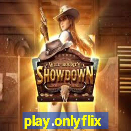 play.onlyflix