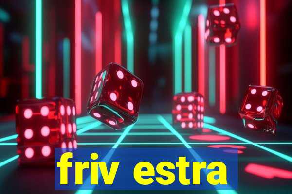 friv estra