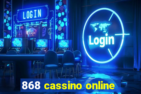 868 cassino online