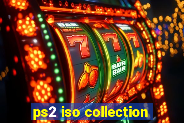 ps2 iso collection