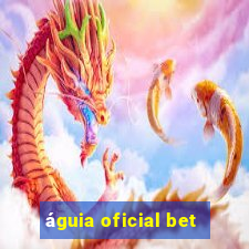 águia oficial bet