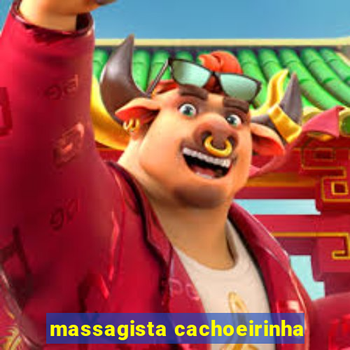 massagista cachoeirinha