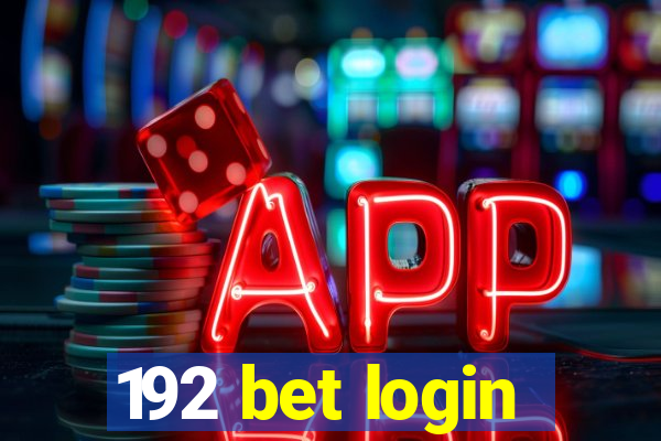 192 bet login