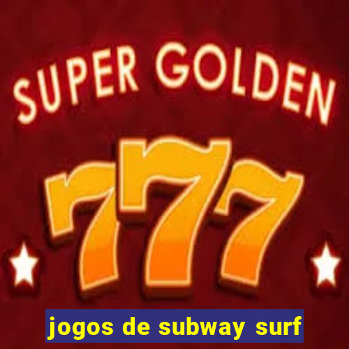 jogos de subway surf