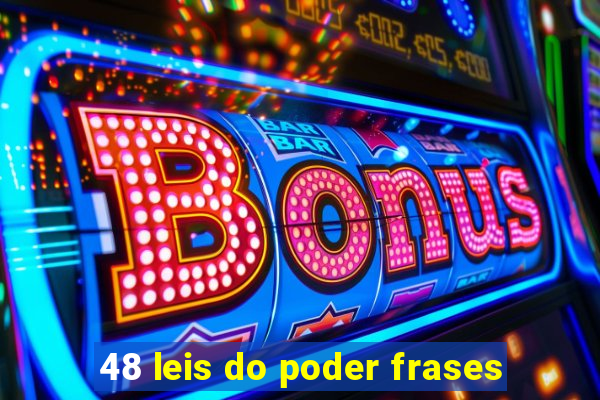 48 leis do poder frases